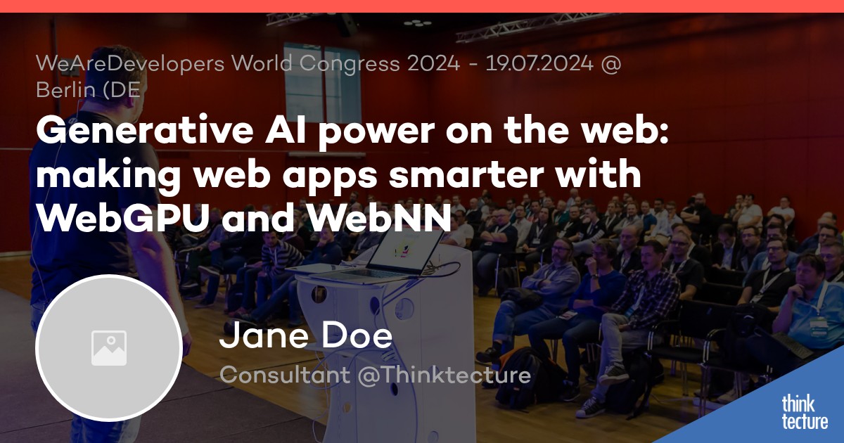 Generative AI power on the web: making web apps smarter with WebGPU and ...