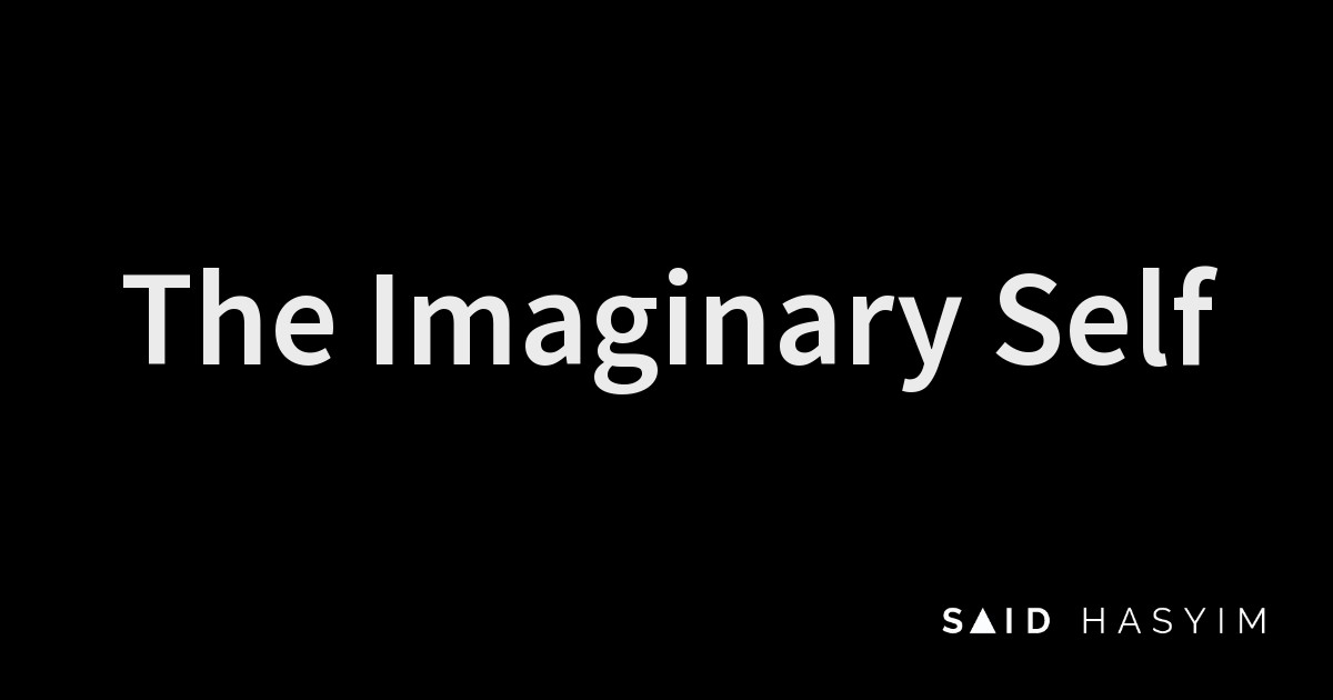 Said Hasyim - The Imaginary Self
