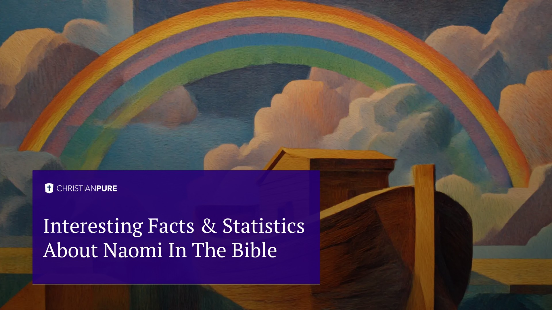 interesting Facts & Statistics about Naomi in the bible interesting Facts & Statistics about Naomi in the bible
