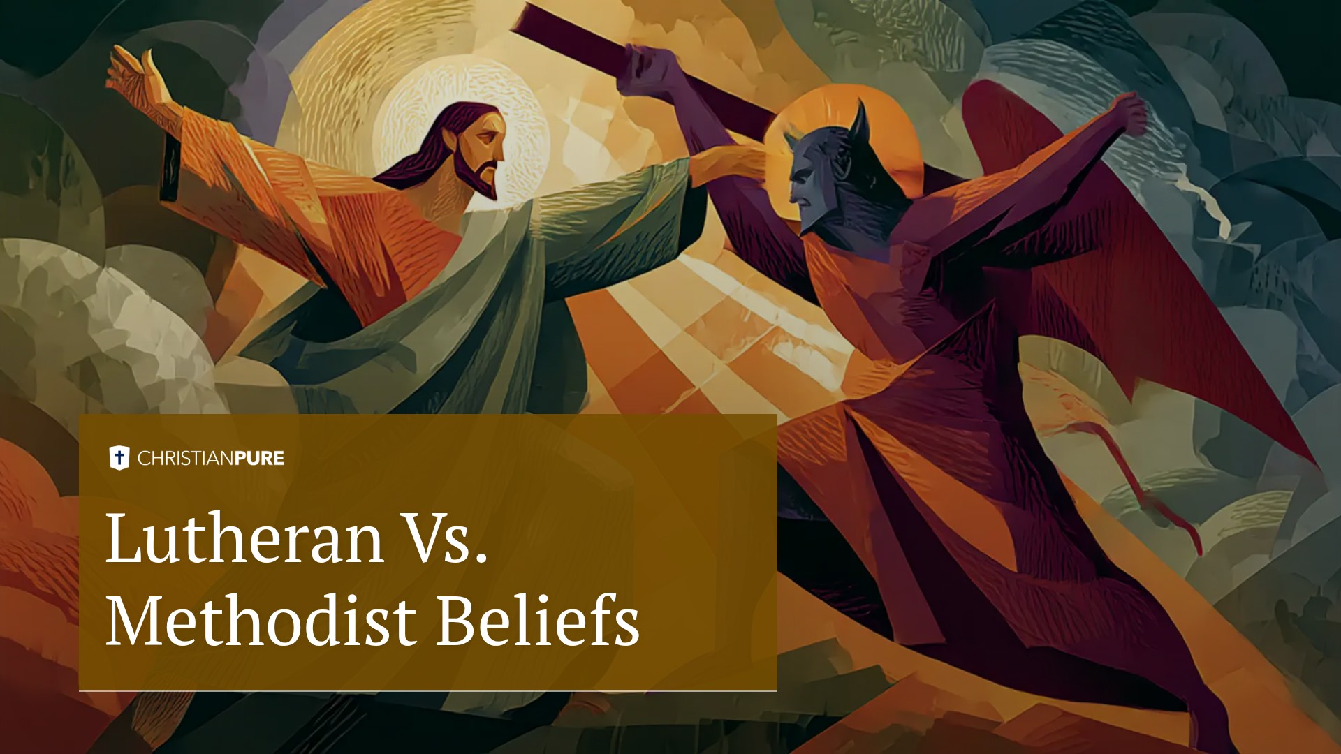 Lutheran vs. Methodist Beliefs Lutheran vs. Methodist Beliefs