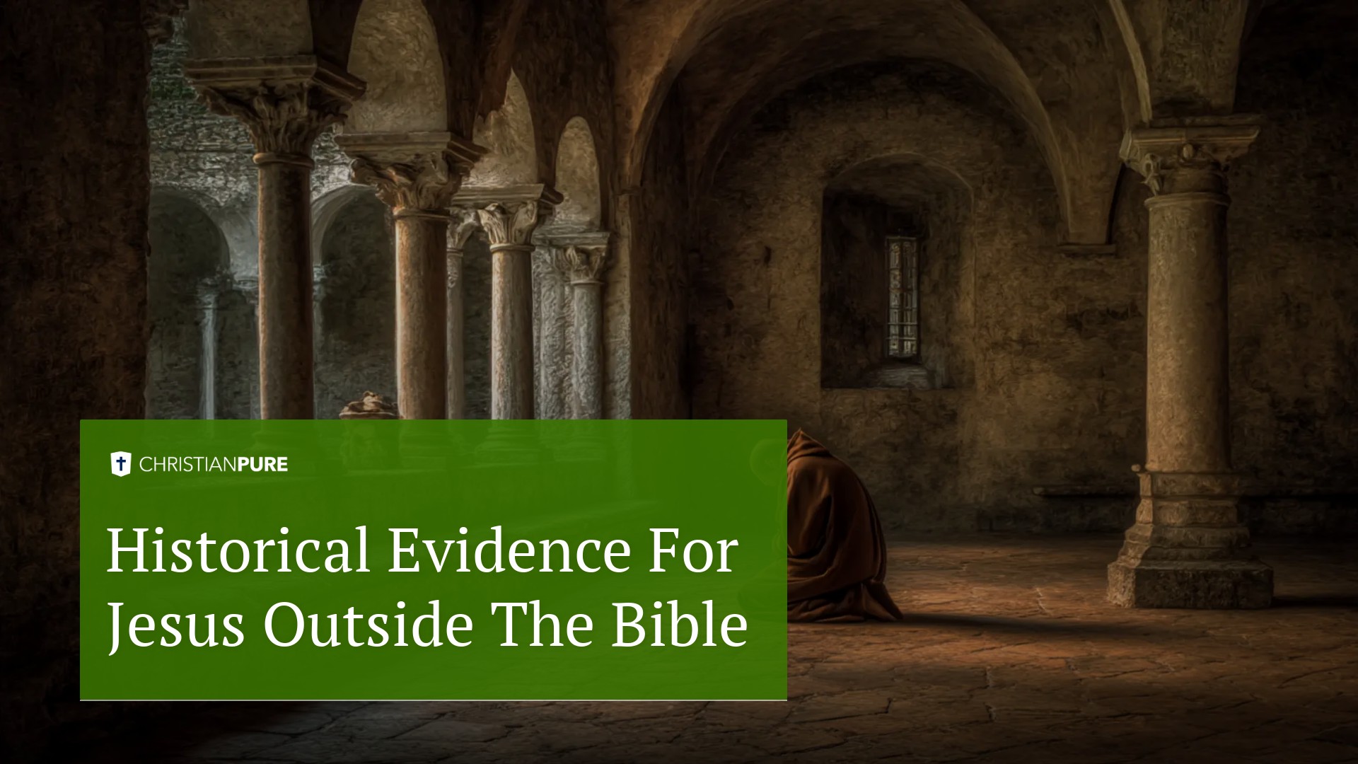 Христианская история: Исторические свидетельства об Иисусе вне Библии Христианская история: Исторические свидетельства об Иисусе вне Библии