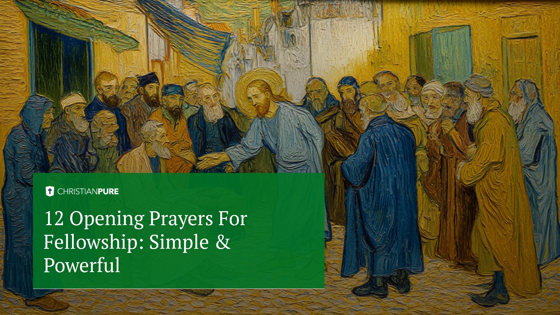 12 صلاة افتتاحية للزمالة: بسيطة وقوية 12 صلاة افتتاحية للزمالة: بسيطة وقوية