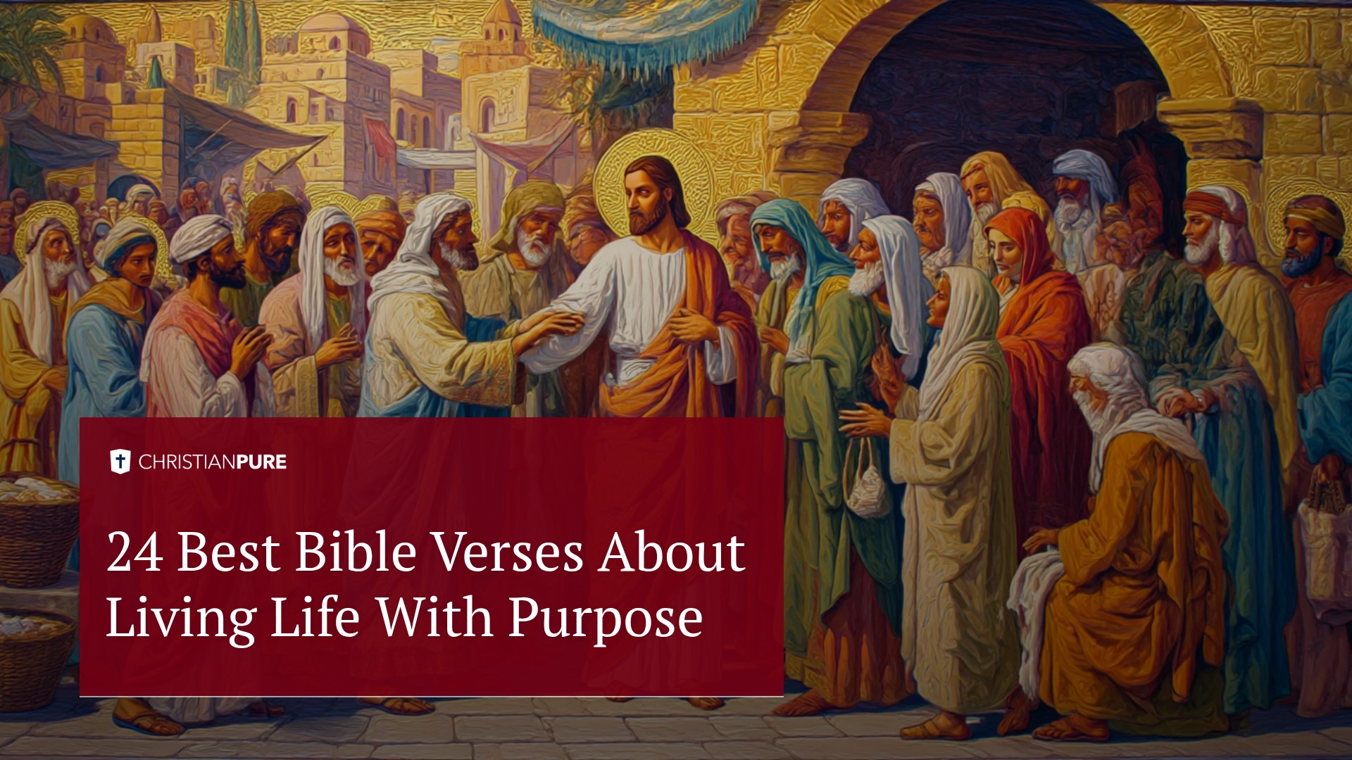 24 Best Bible Verses About Living Life With Purpose 24 Best Bible Verses About Living Life With Purpose