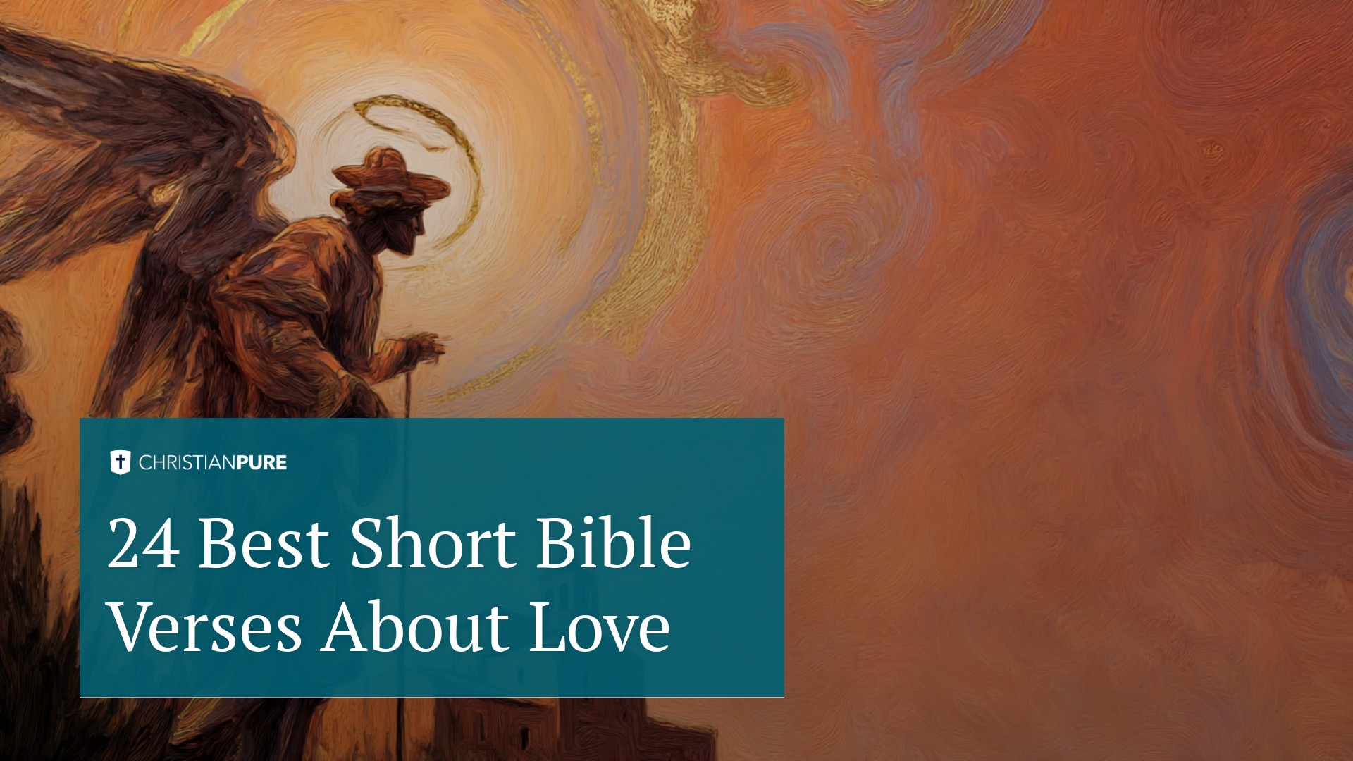 Os 24 Melhores Breves Versículos Bíblicos Sobre o Amor Os 24 Melhores Breves Versículos Bíblicos Sobre o Amor