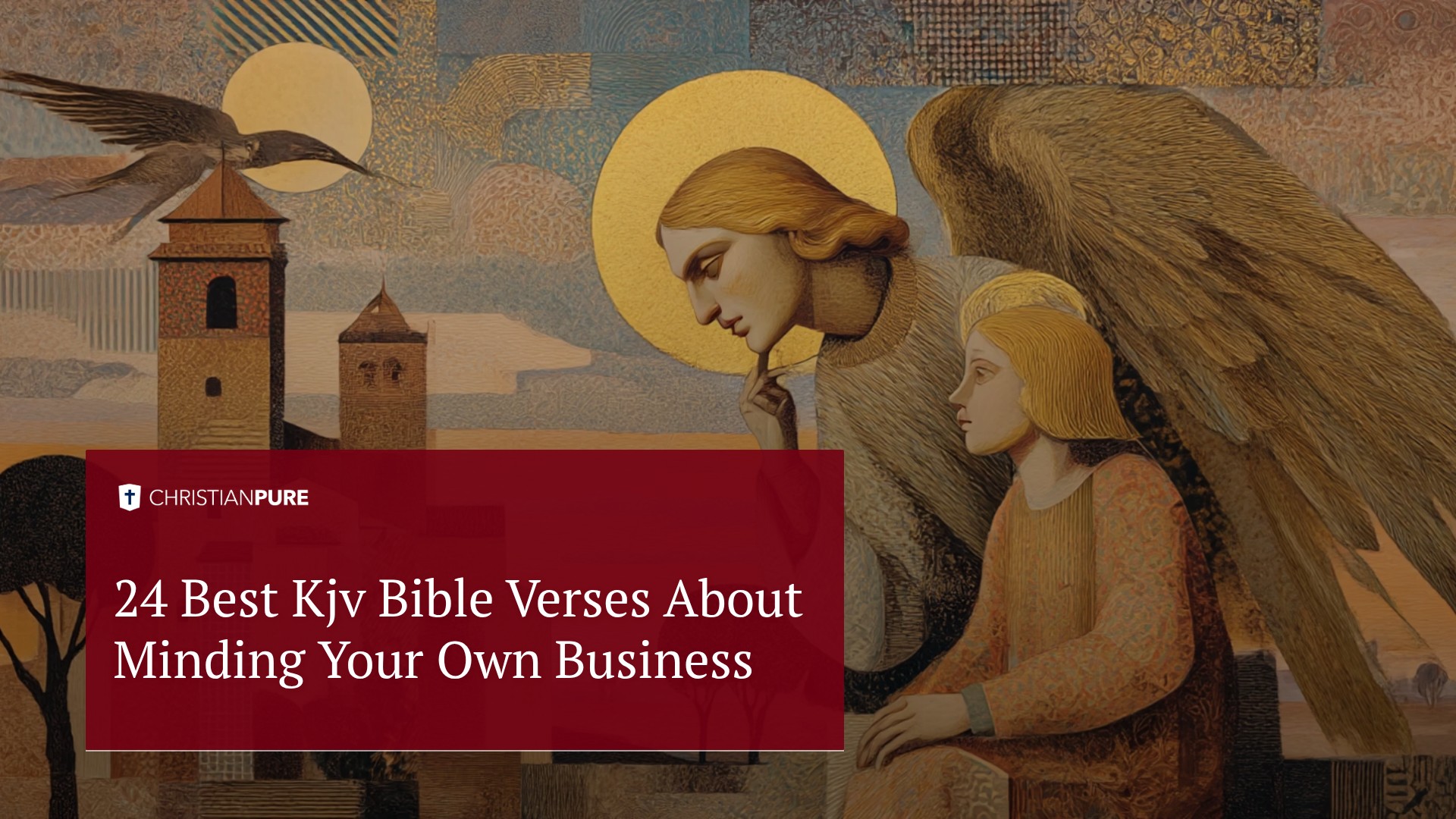 Die 24 besten Kjv-Bibelverse über das Minding Your Own Business Die 24 besten Kjv-Bibelverse über das Minding Your Own Business