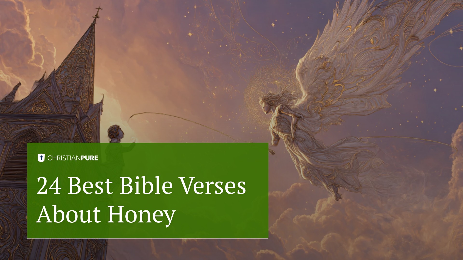 24 蜂蜜についての最高の聖書の詩 24 蜂蜜についての最高の聖書の詩