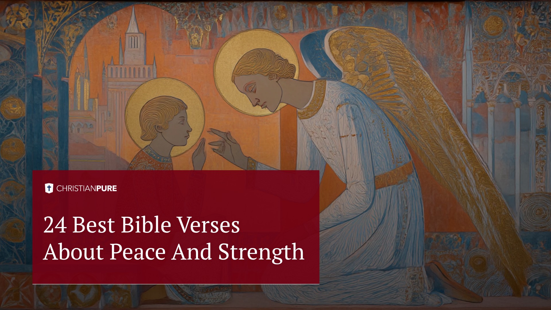 24 Best Bible Verses About Peace And Strength 24 Best Bible Verses About Peace And Strength
