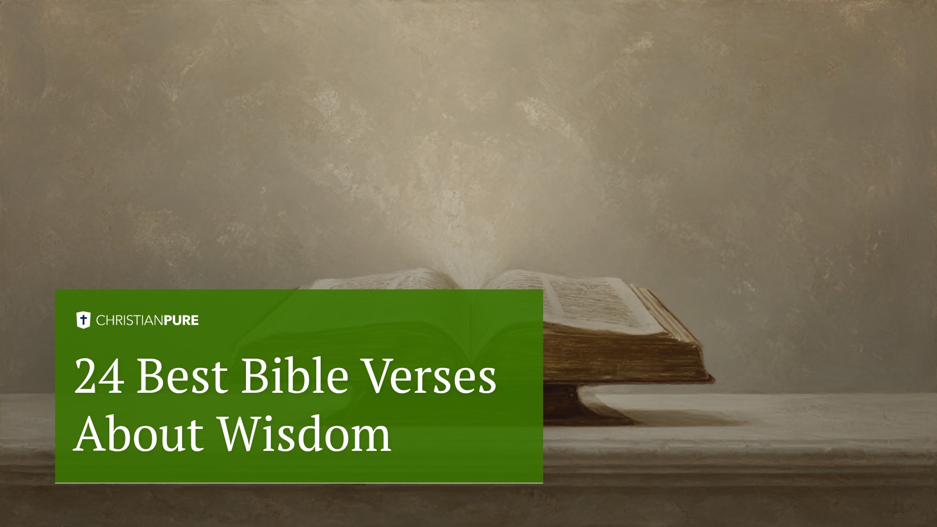 I 24 migliori versetti biblici sulla saggezza I 24 migliori versetti biblici sulla saggezza