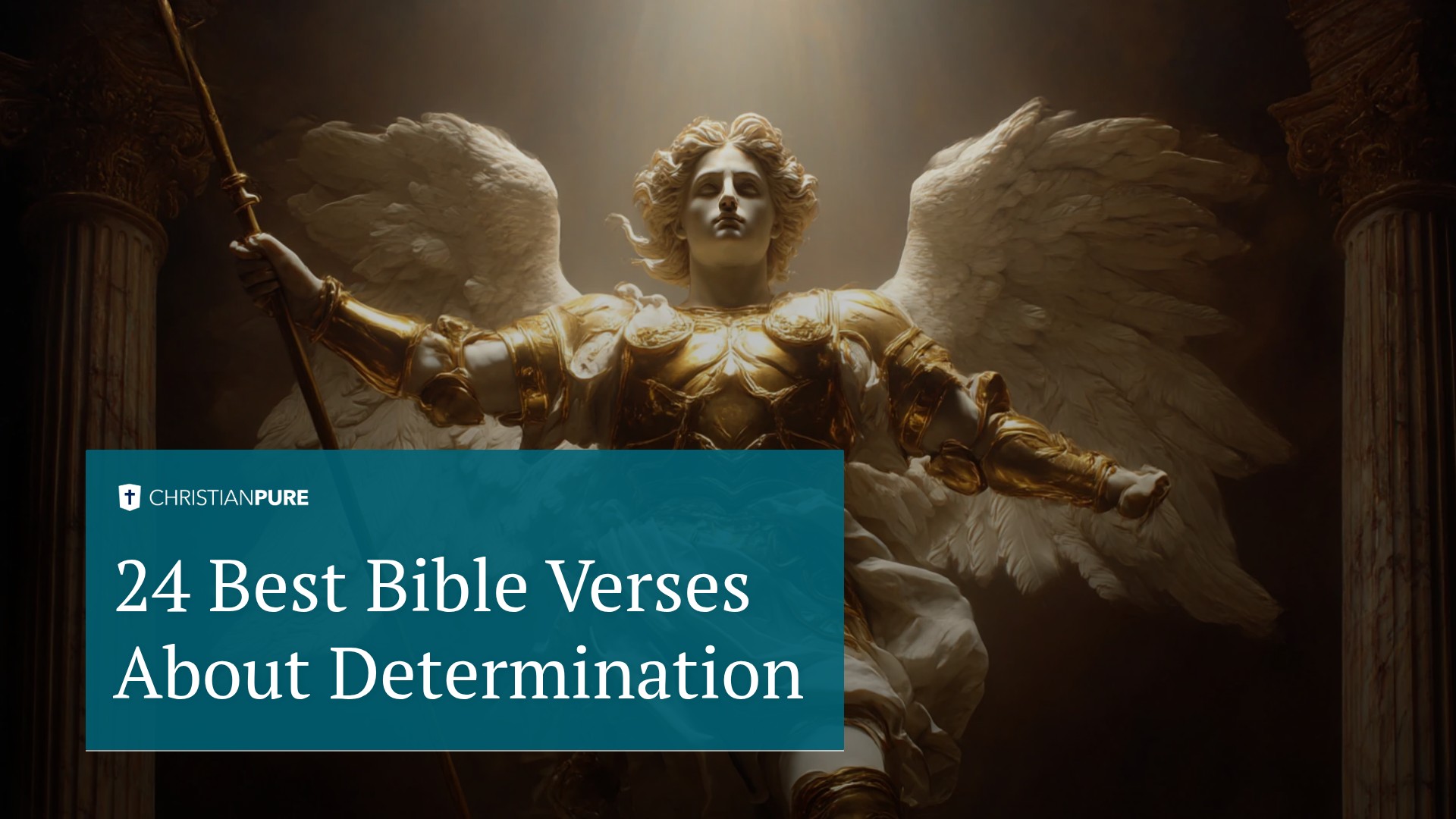 I 24 migliori versetti biblici sulla determinazione I 24 migliori versetti biblici sulla determinazione