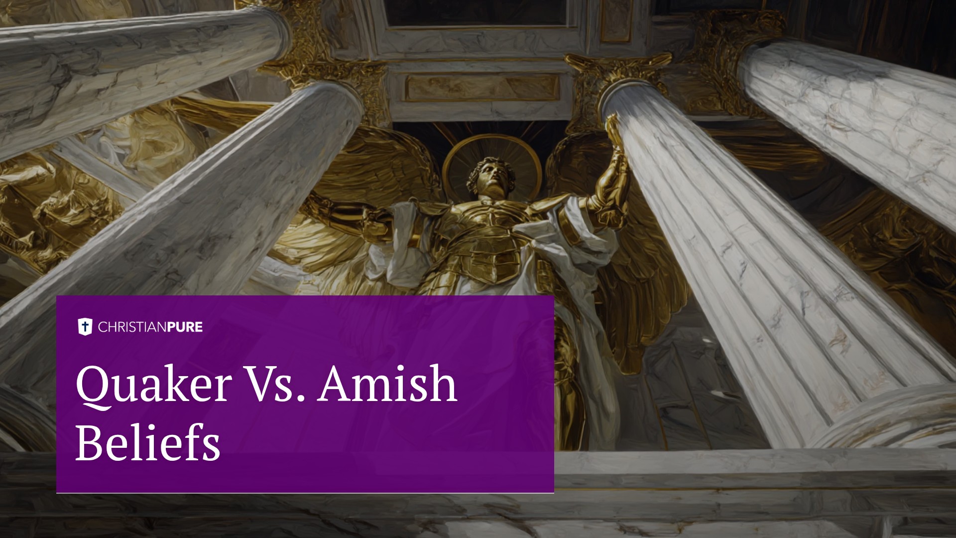 Quaker vs. Amish Beliefs Quaker vs. Amish Beliefs