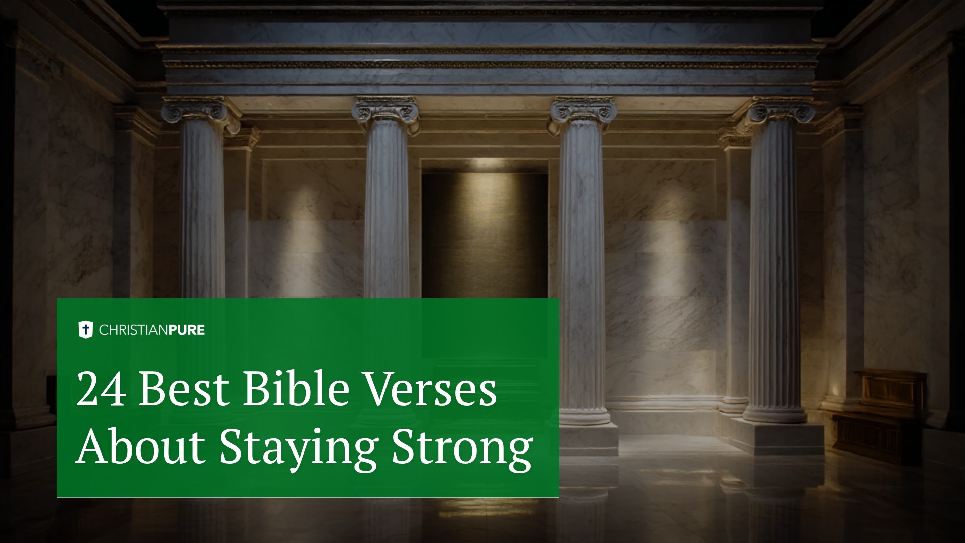 Os 24 melhores versículos da Bíblia sobre manter-se forte Os 24 melhores versículos da Bíblia sobre manter-se forte