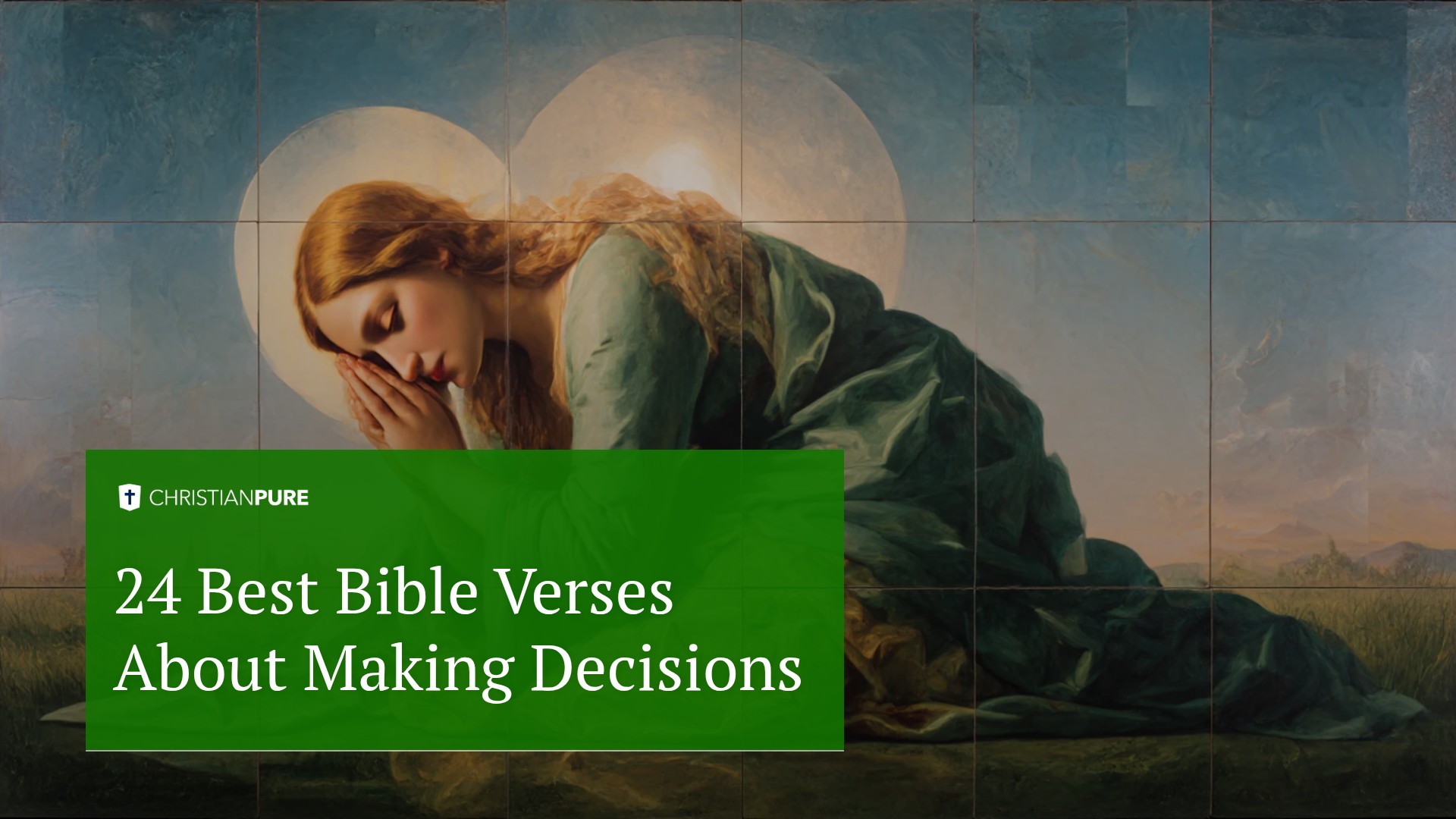 Die 24 besten Bibelverse über Entscheidungen Die 24 besten Bibelverse über Entscheidungen
