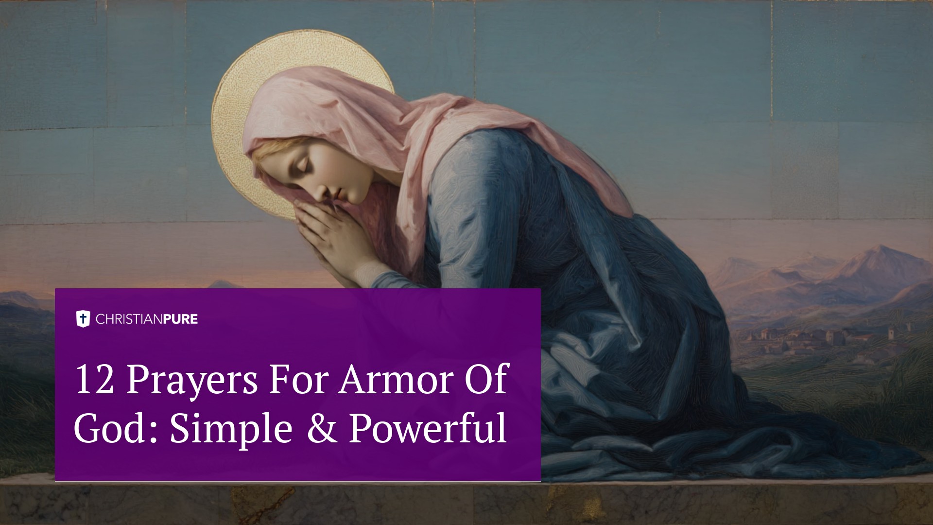 12 Gebeden voor de wapenrusting van God: Eenvoudig & Krachtig 12 Gebeden voor de wapenrusting van God: Eenvoudig & Krachtig