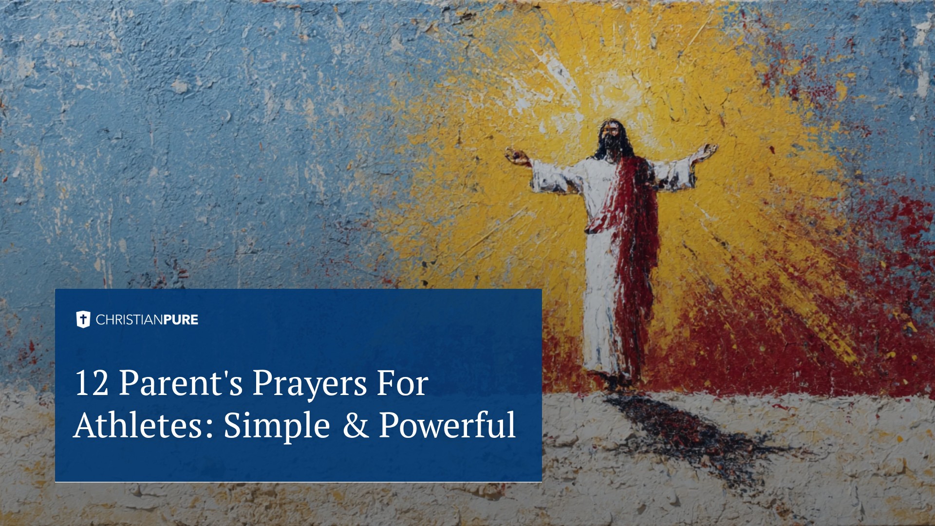 12 Parent’s Prayers For Athletes: Simple & Powerful 12 Parent’s Prayers For Athletes: Simple & Powerful