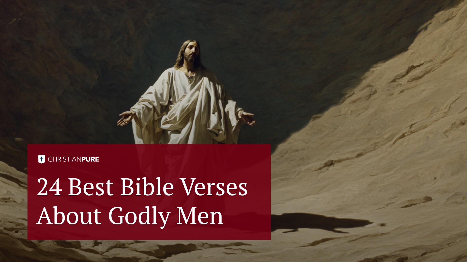 24 Best Bible Verses About Godly Men 24 Best Bible Verses About Godly Men