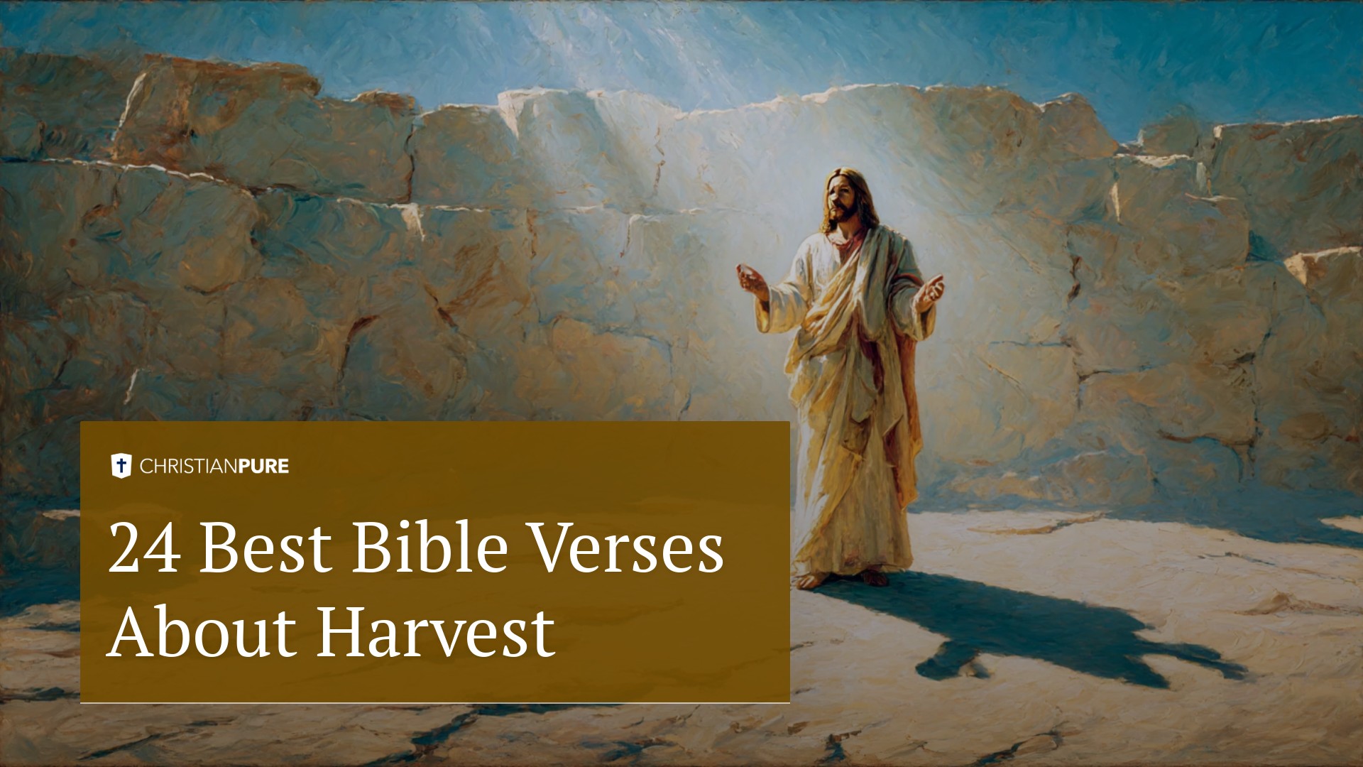 24 أفضل آيات الكتاب المقدس عن الحصاد 24 أفضل آيات الكتاب المقدس عن الحصاد