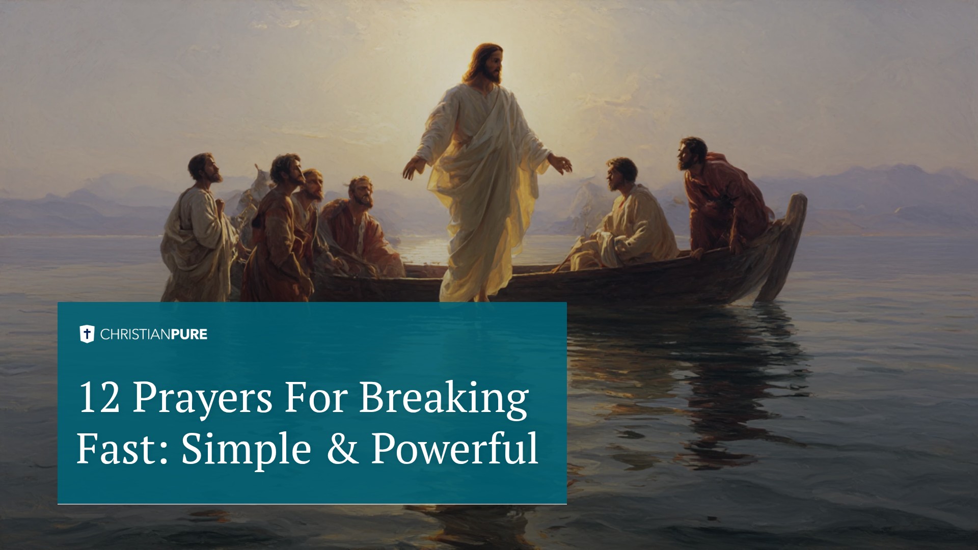 12 Prayers For Breaking Fast: Simple & Powerful 12 Prayers For Breaking Fast: Simple & Powerful
