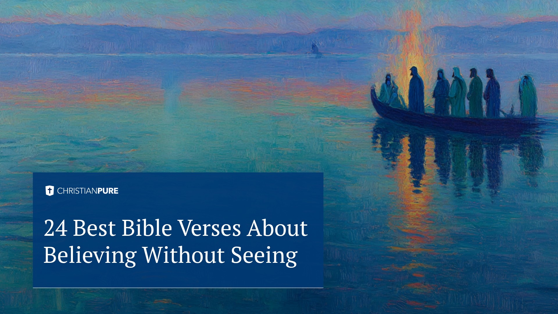 Os 24 Melhores Versículos Bíblicos Sobre Crer Sem Ver Os 24 Melhores Versículos Bíblicos Sobre Crer Sem Ver
