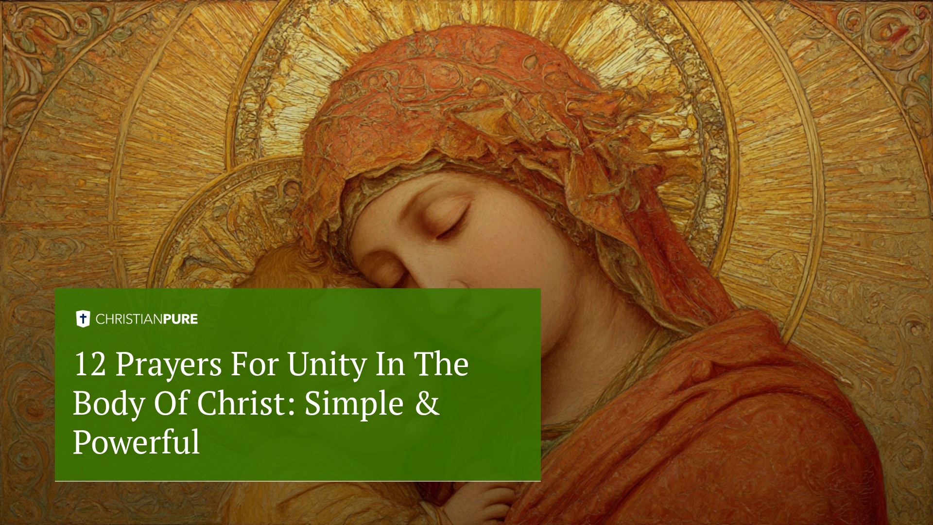12 молитв о единстве в Теле Христовом: Простой & Мощный 12 молитв о единстве в Теле Христовом: Простой & Мощный