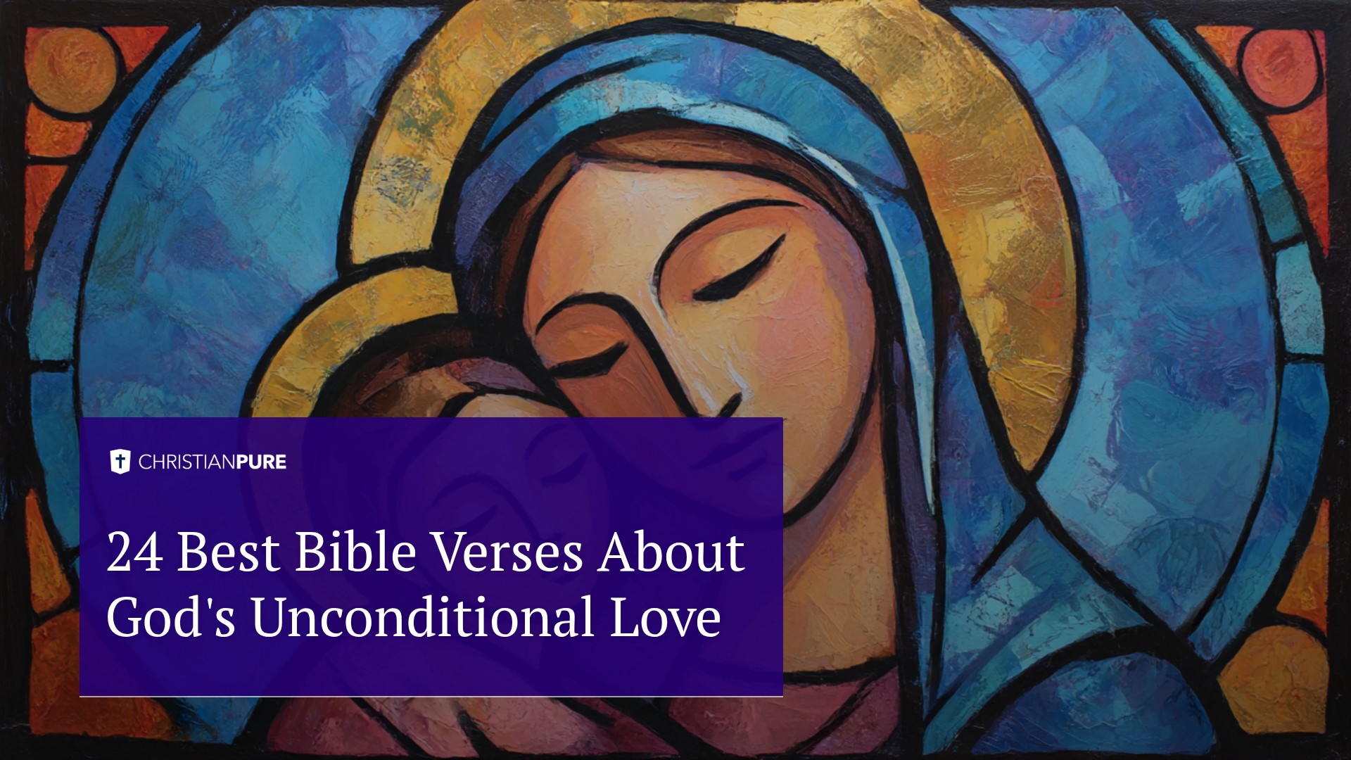 Os 24 Melhores Versículos Bíblicos Sobre o Amor Incondicional de Deus Os 24 Melhores Versículos Bíblicos Sobre o Amor Incondicional de Deus