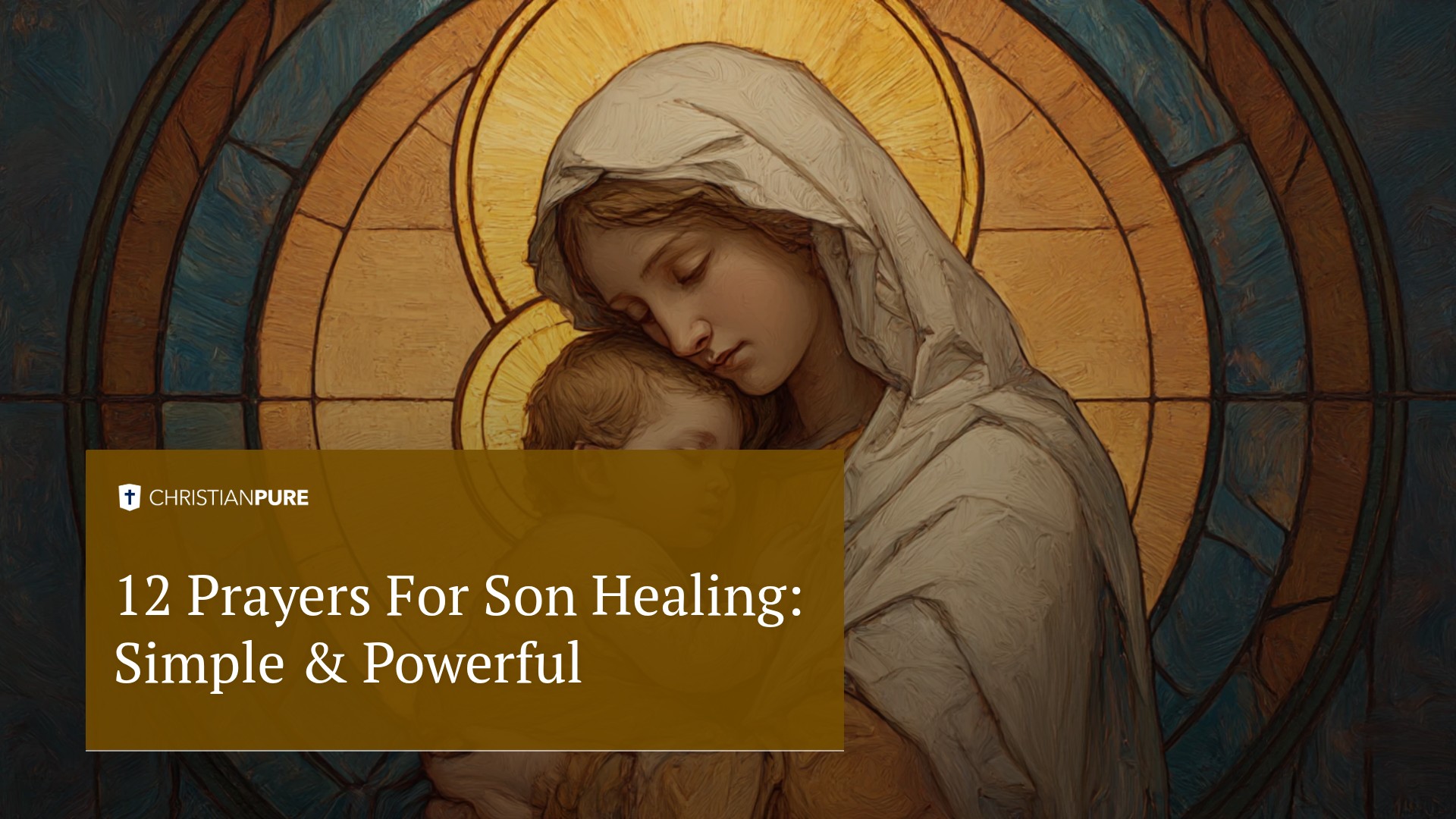 12 молитв об исцелении сына: Простой & Мощный 12 молитв об исцелении сына: Простой & Мощный