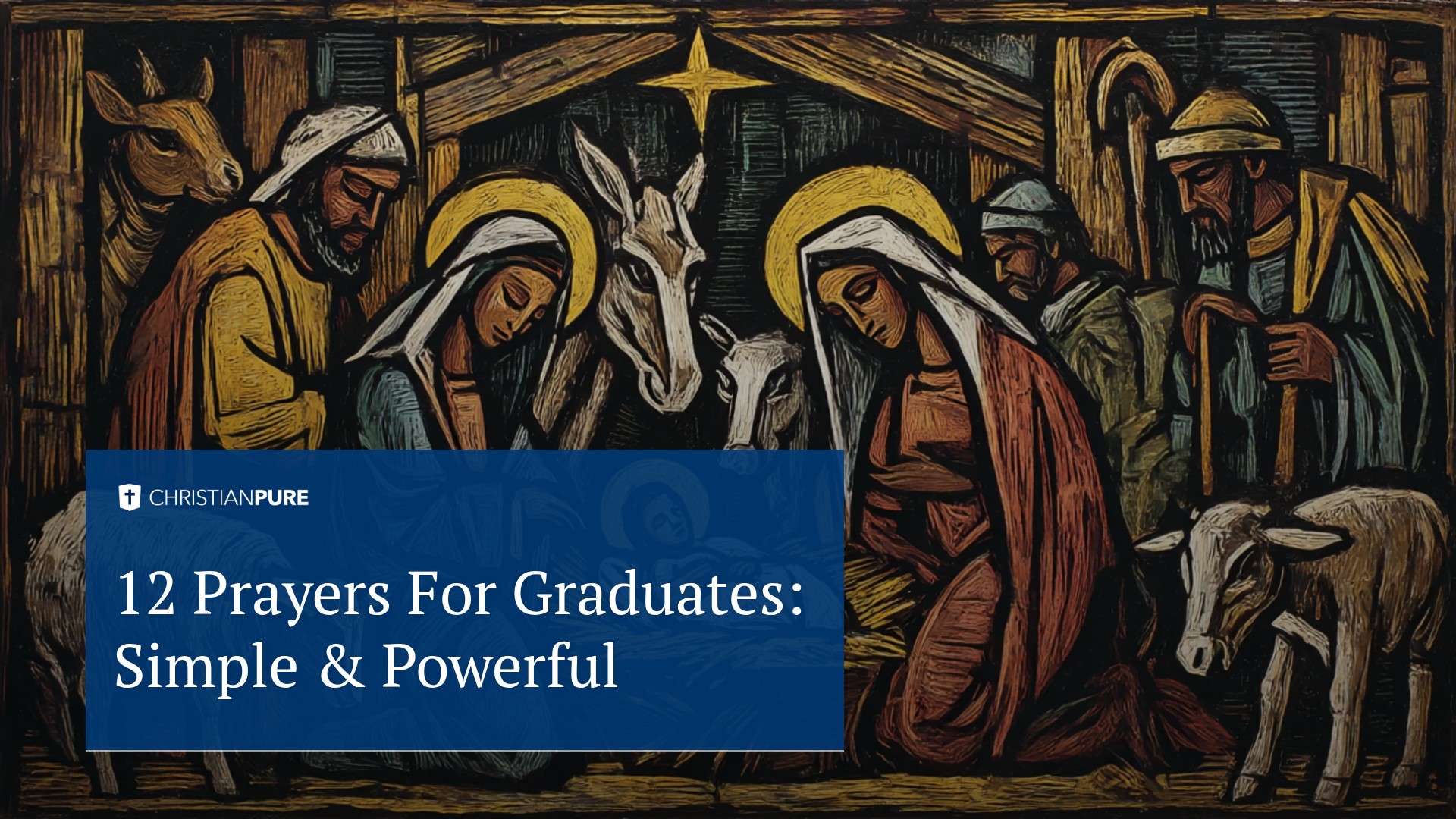 12 Prayers For Graduates: Simple & Powerful 12 Prayers For Graduates: Simple & Powerful