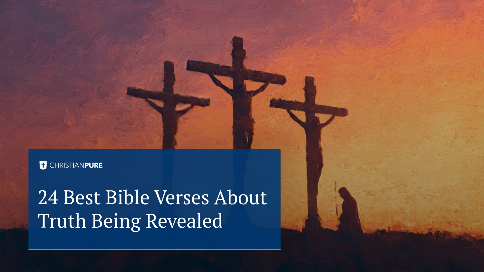 Os 24 Melhores Versículos Bíblicos Sobre a Verdade ser Revelada Os 24 Melhores Versículos Bíblicos Sobre a Verdade ser Revelada