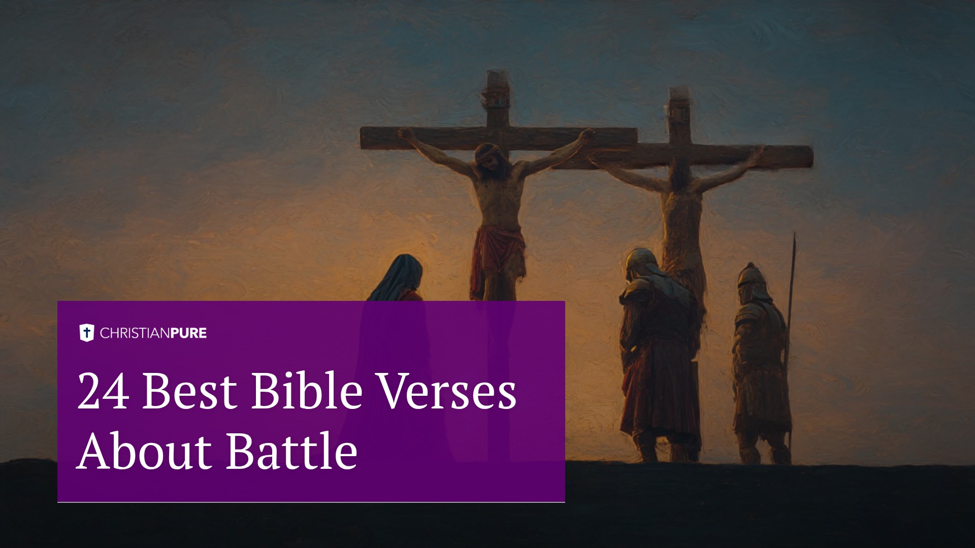 Die 24 besten Bibelverse über den Kampf Die 24 besten Bibelverse über den Kampf