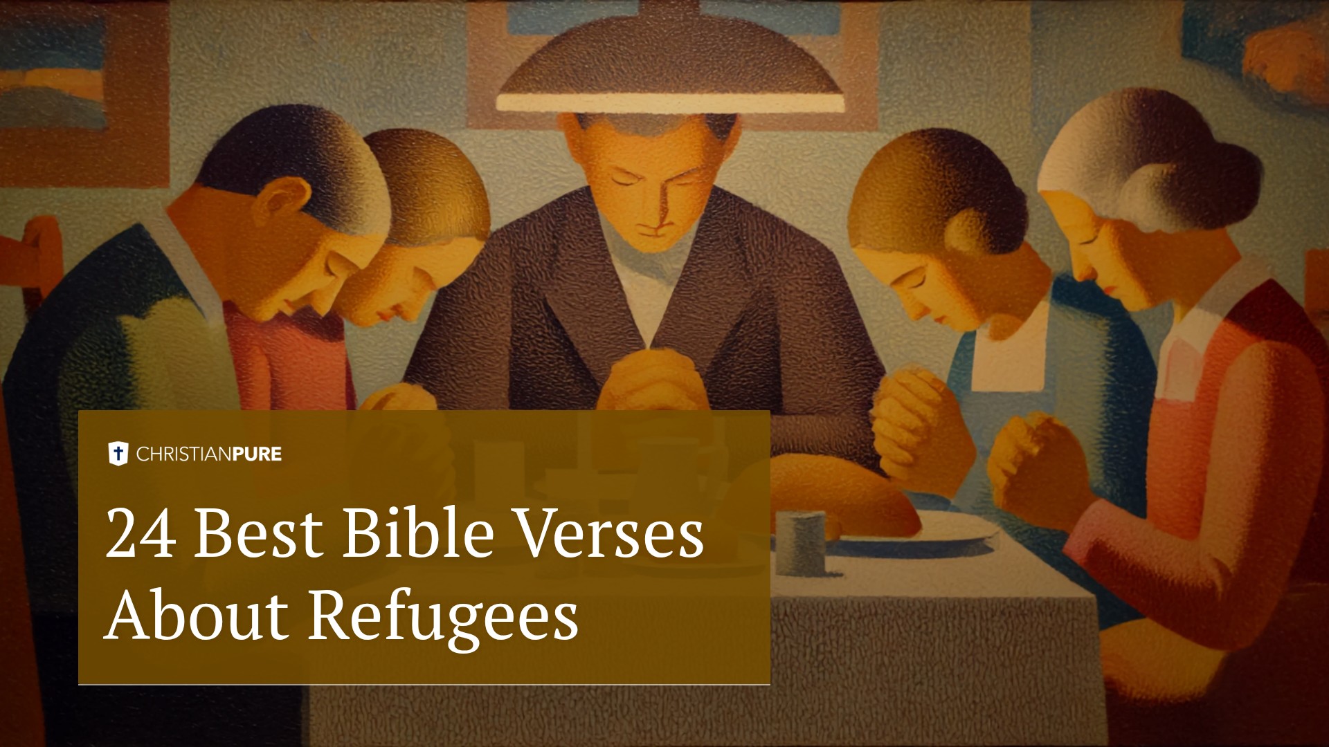 24 Best Bible Verses About Refugees 24 Best Bible Verses About Refugees