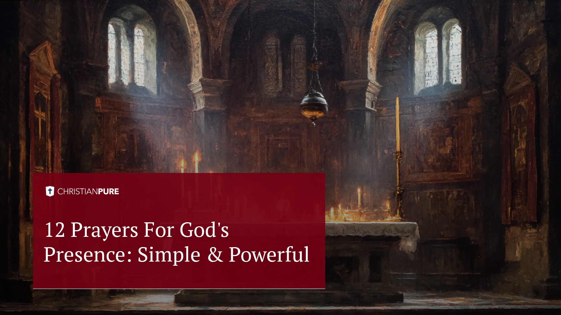 12 Prayers For God’s Presence: Simple & Powerful 12 Prayers For God’s Presence: Simple & Powerful