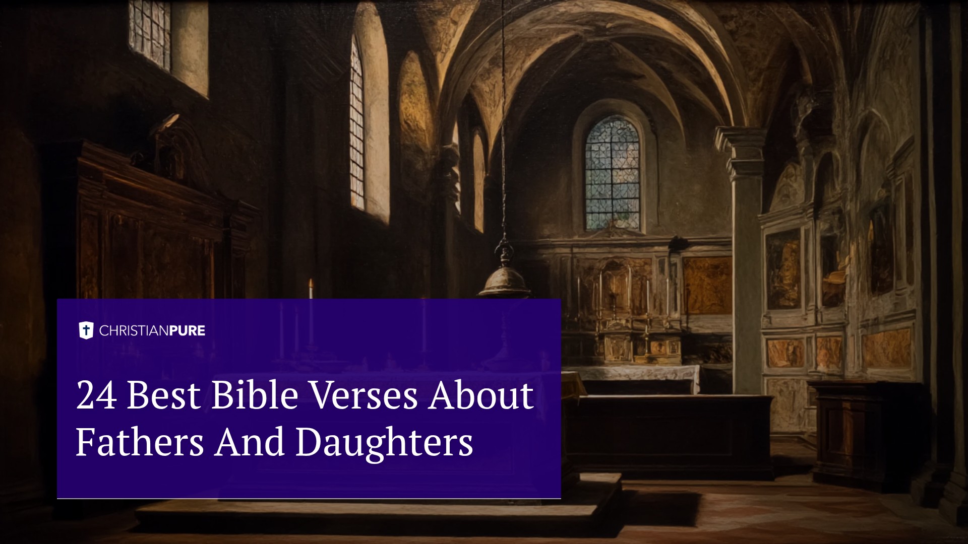 24 migliori versetti biblici su padri e figlie 24 migliori versetti biblici su padri e figlie