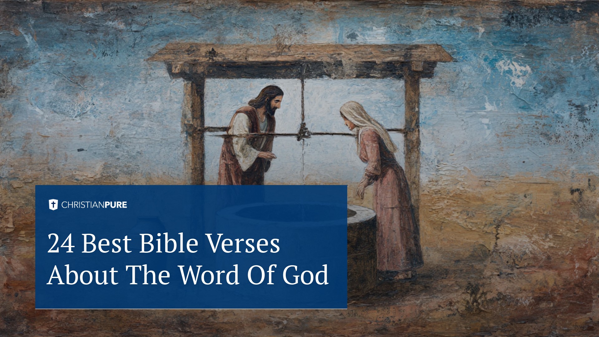 24 Best Bible Verses About The Word Of God 24 Best Bible Verses About The Word Of God