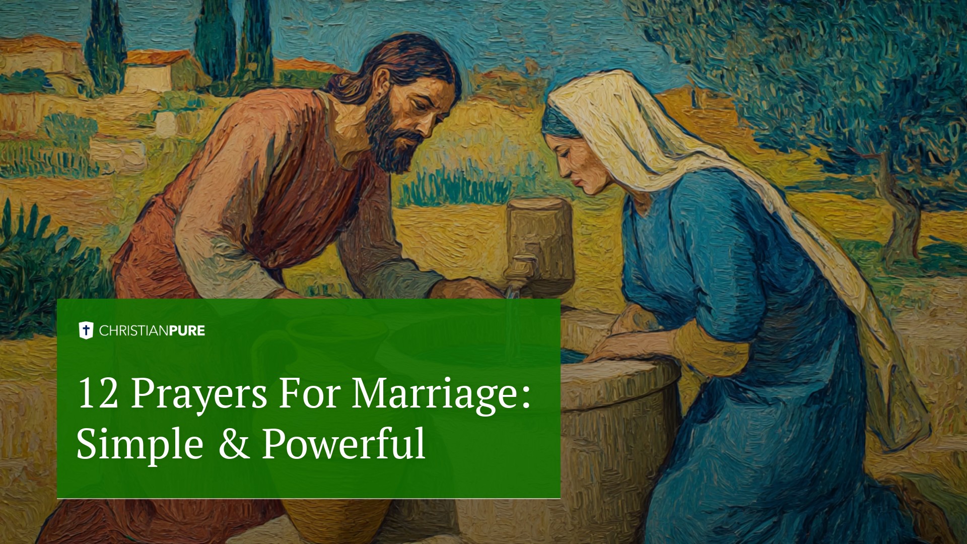12 Prayers For Marriage: Simple & Powerful 12 Prayers For Marriage: Simple & Powerful