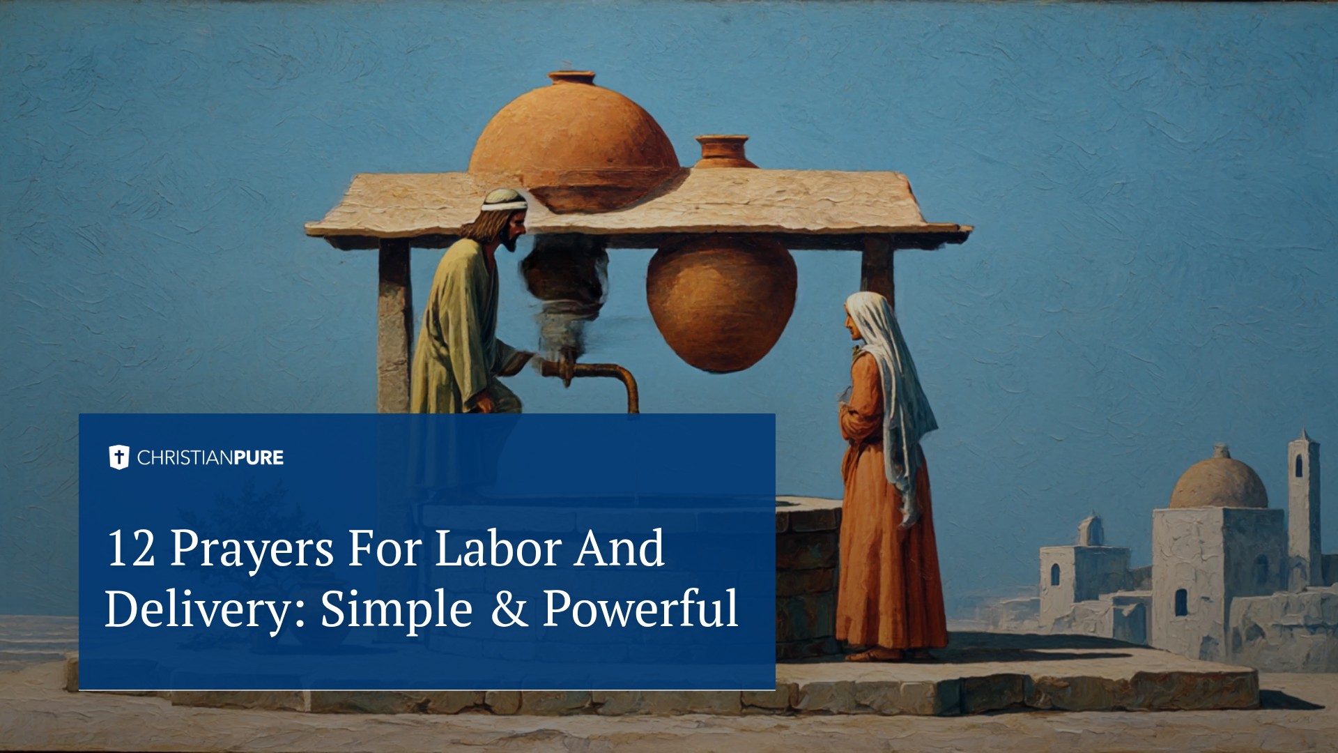 12 Prayers For Labor And Delivery: Simple & Powerful 12 Prayers For Labor And Delivery: Simple & Powerful