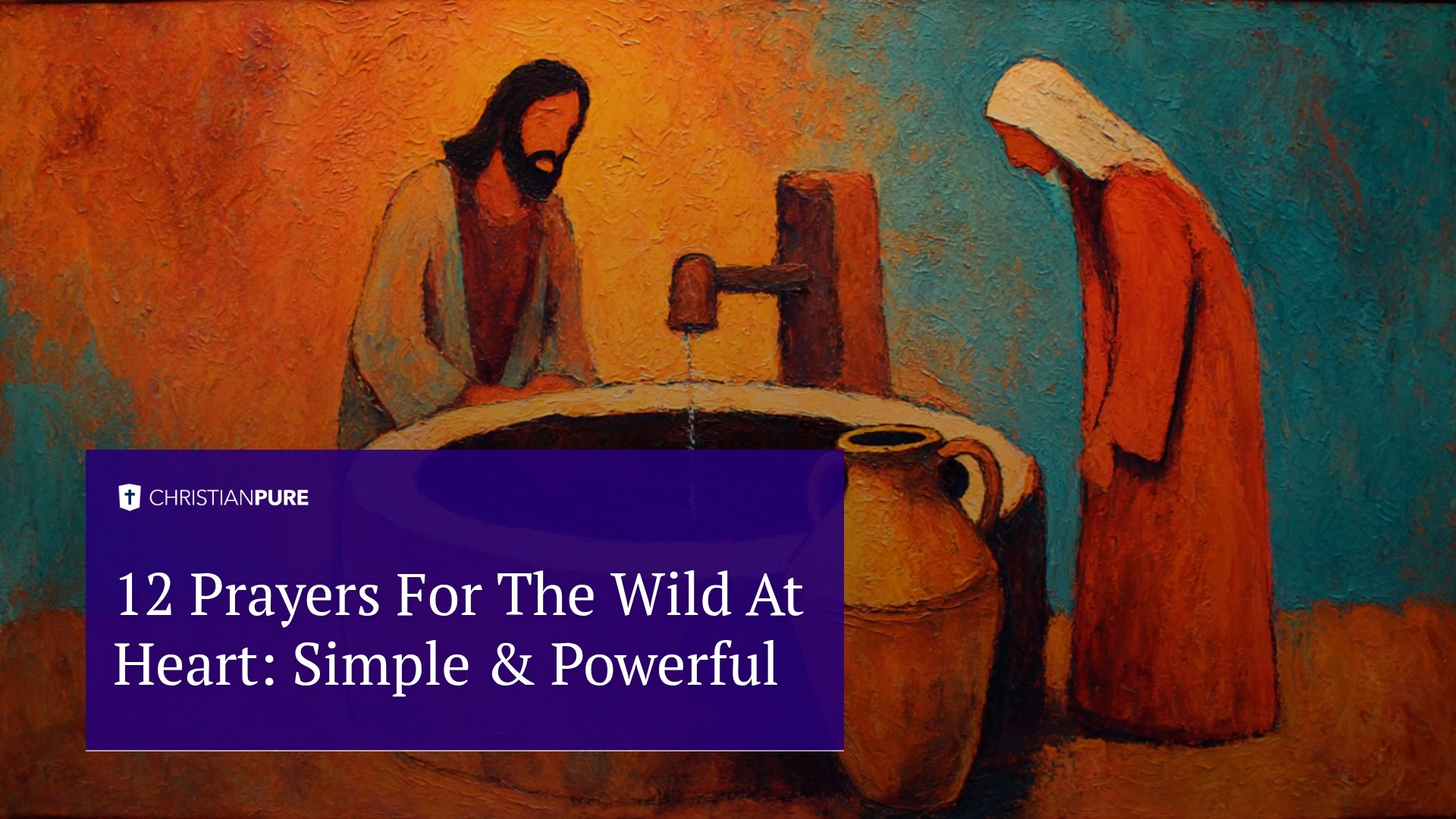 12 Orações Para O Selvagem No Coração: Simples & Poderoso 12 Orações Para O Selvagem No Coração: Simples & Poderoso