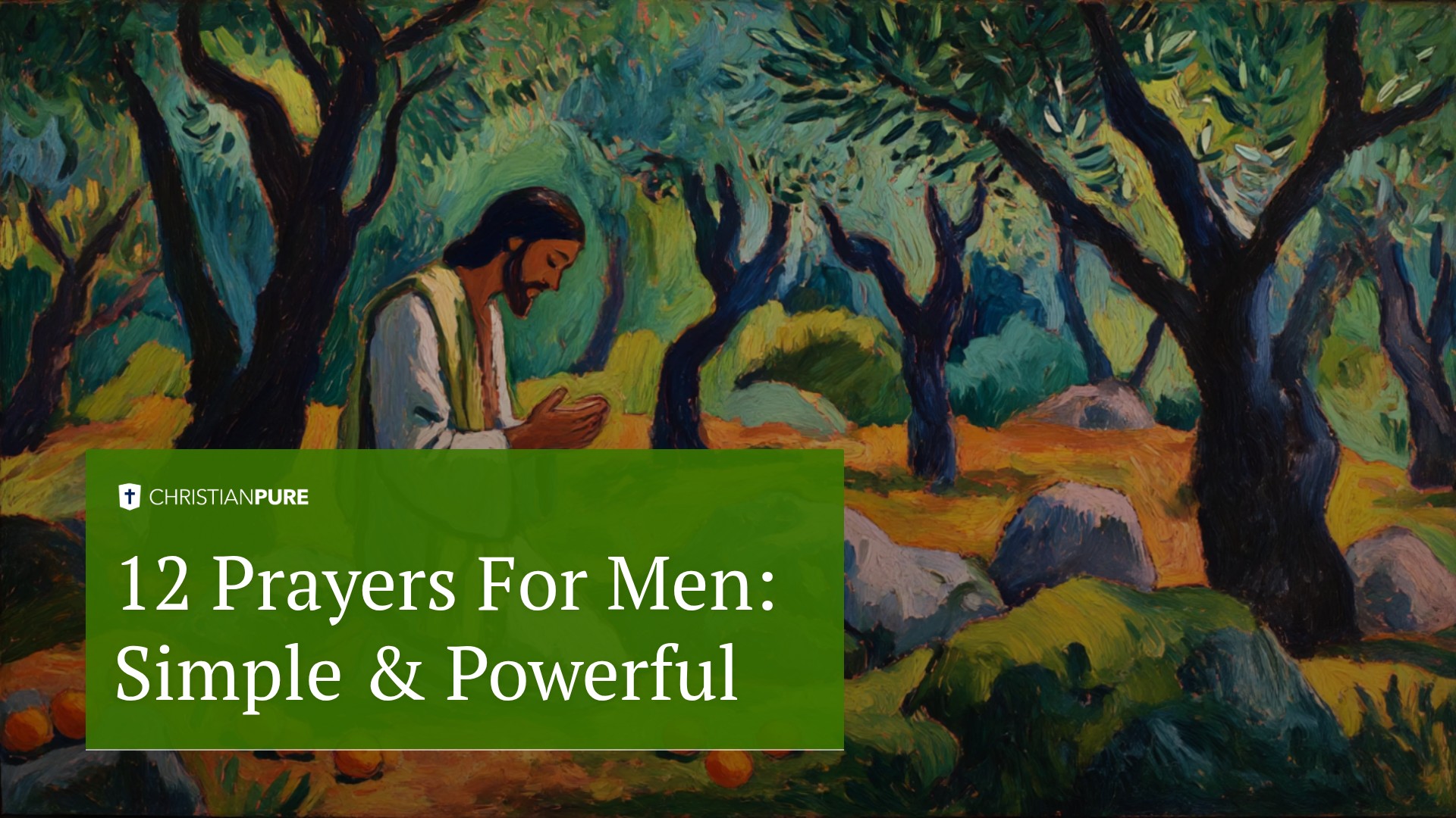 12 Gebeden voor mannen: Eenvoudig & Krachtig 12 Gebeden voor mannen: Eenvoudig & Krachtig