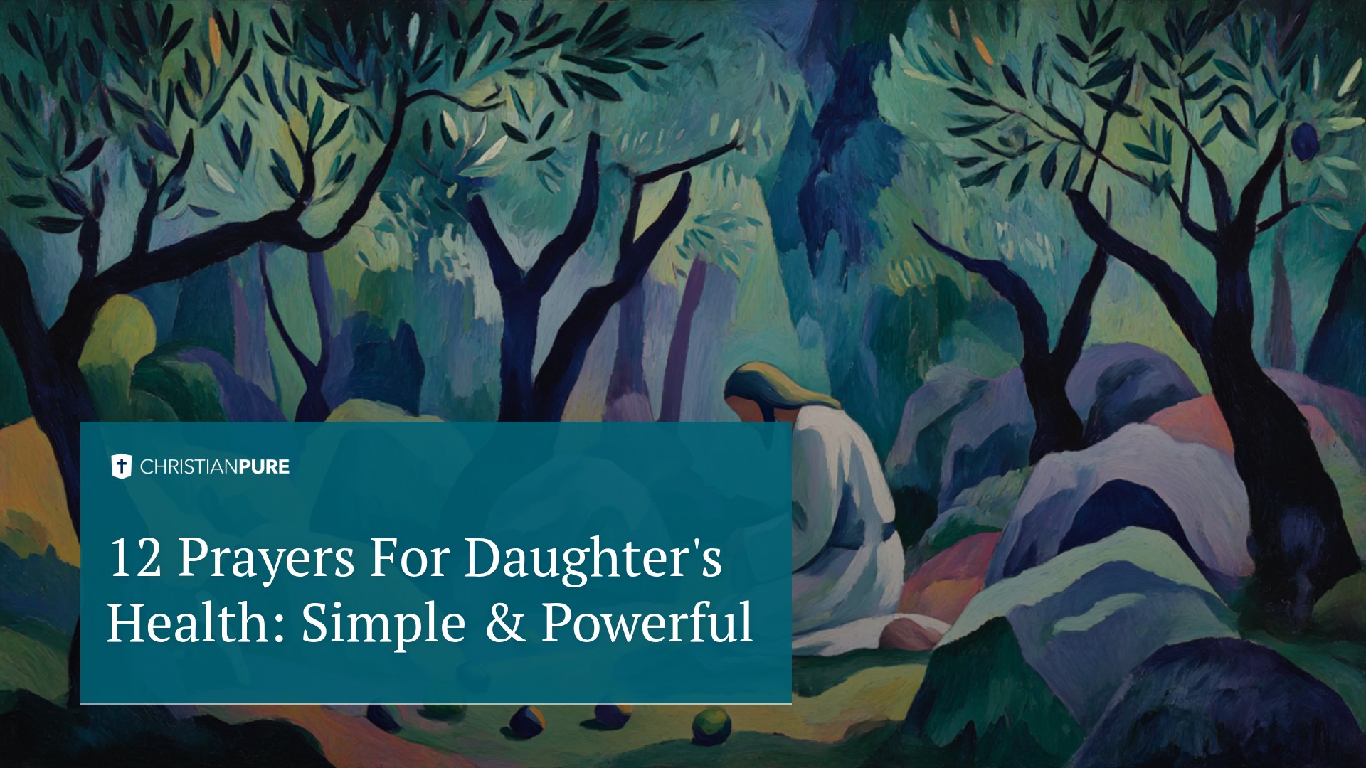 12 Prayers For Daughter’s Health: Simple & Powerful 12 Prayers For Daughter’s Health: Simple & Powerful