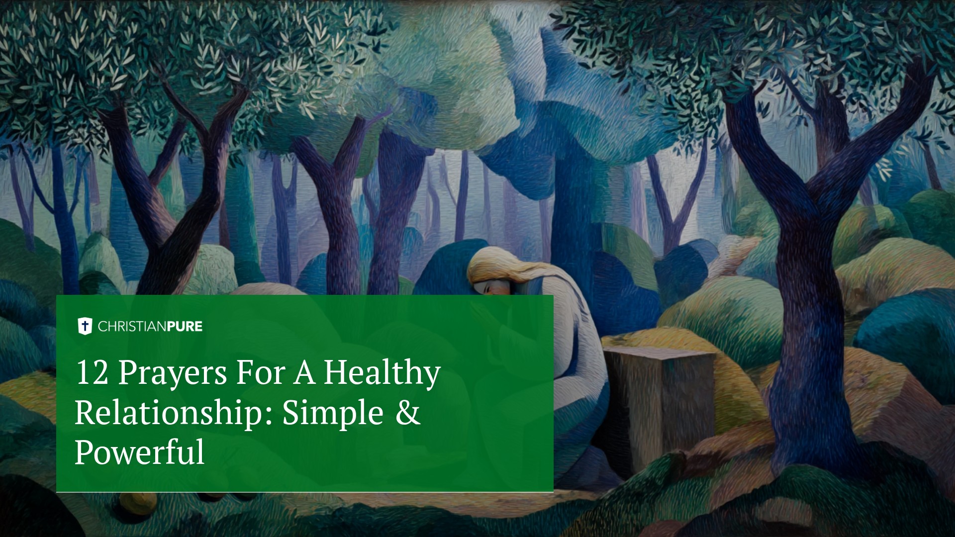12 Prayers For A Healthy Relationship: Simple & Powerful 12 Prayers For A Healthy Relationship: Simple & Powerful