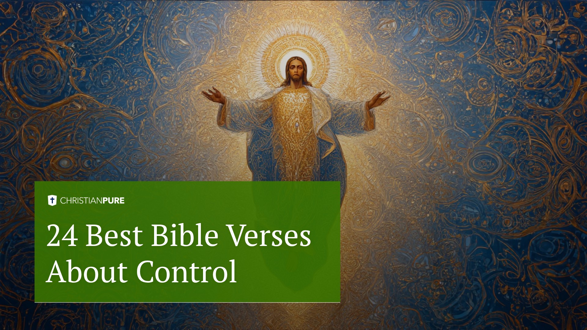 24 Best Bible Verses About Control 24 Best Bible Verses About Control