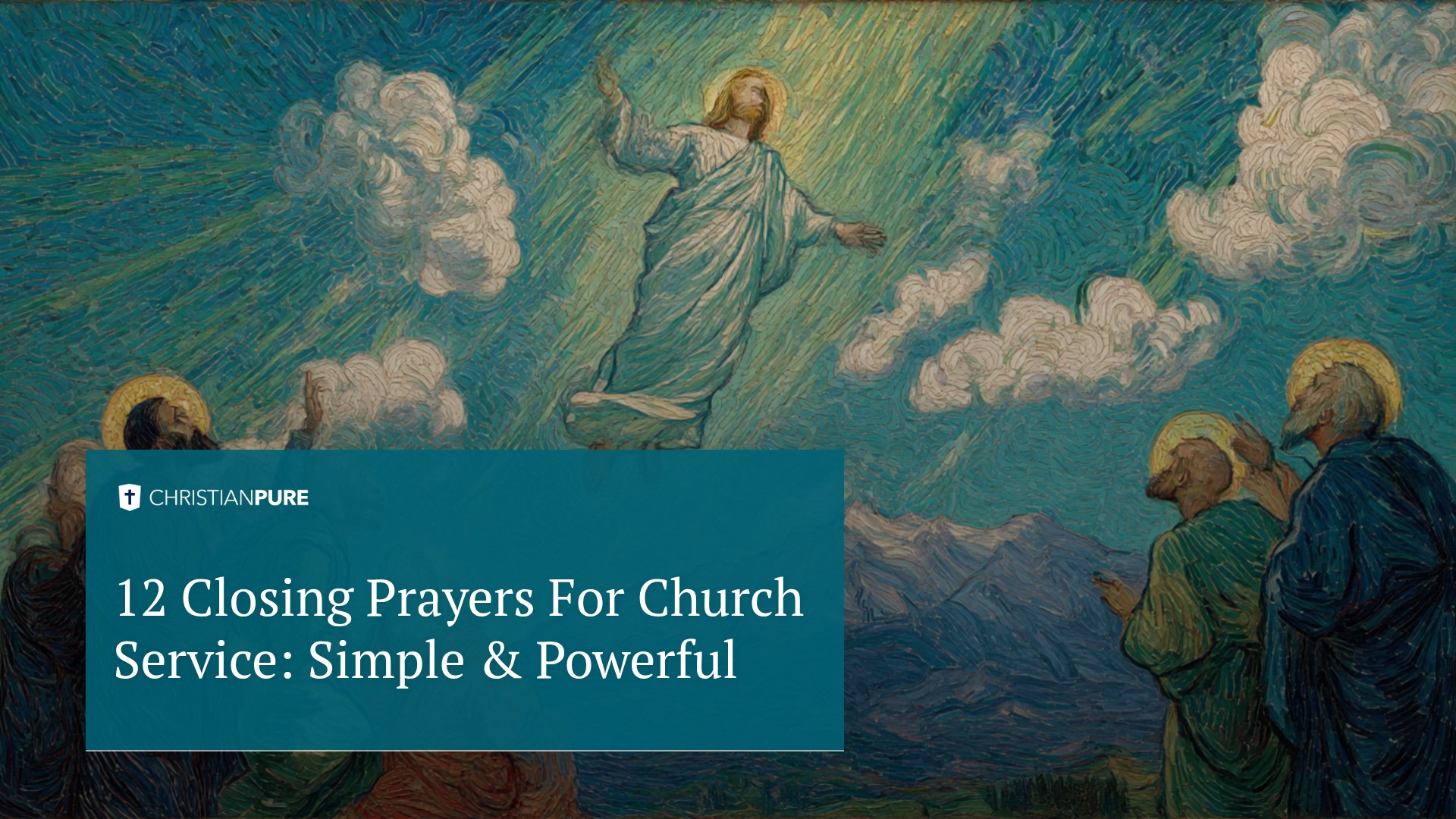 12 Closing Prayers For Church Service: Simple & Powerful 12 Closing Prayers For Church Service: Simple & Powerful