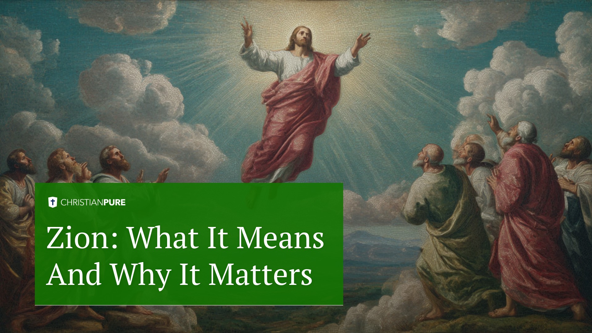 دراسة الكتاب المقدس: صهيون: ماذا يعني ولماذا يهم دراسة الكتاب المقدس: صهيون: ماذا يعني ولماذا يهم