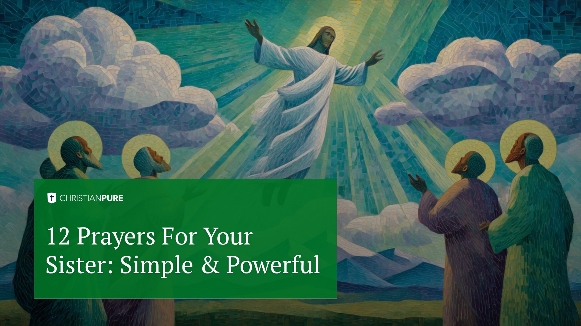 12 صلاة لأختك: بسيطة وقوية 12 صلاة لأختك: بسيطة وقوية