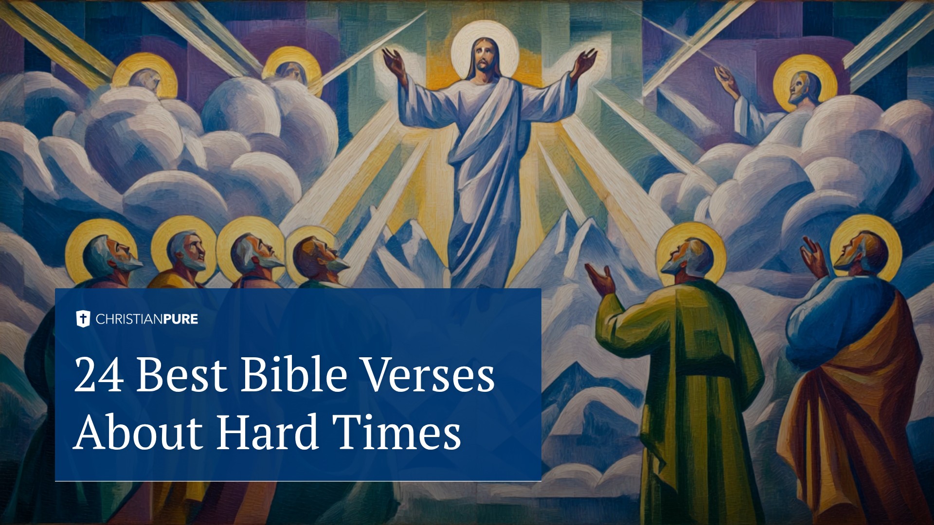 24 Best Bible Verses About Hard Times 24 Best Bible Verses About Hard Times