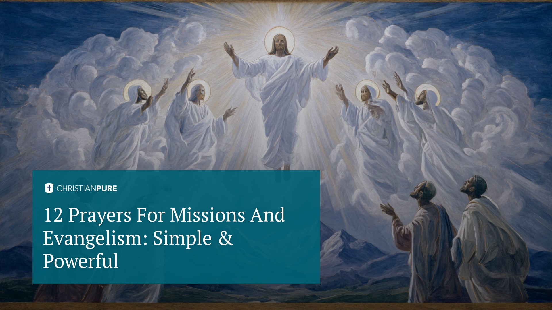 12 молитв о миссиях и евангелизации: Простой & Мощный 12 молитв о миссиях и евангелизации: Простой & Мощный