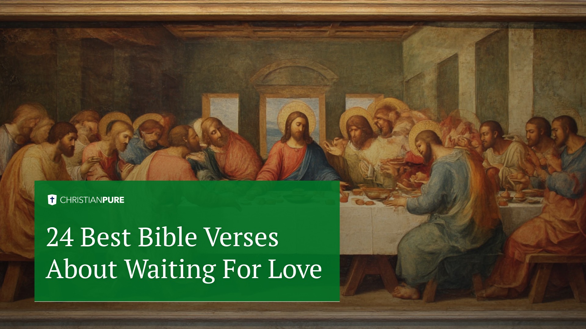24 أفضل آيات الكتاب المقدس عن انتظار الحب 24 أفضل آيات الكتاب المقدس عن انتظار الحب