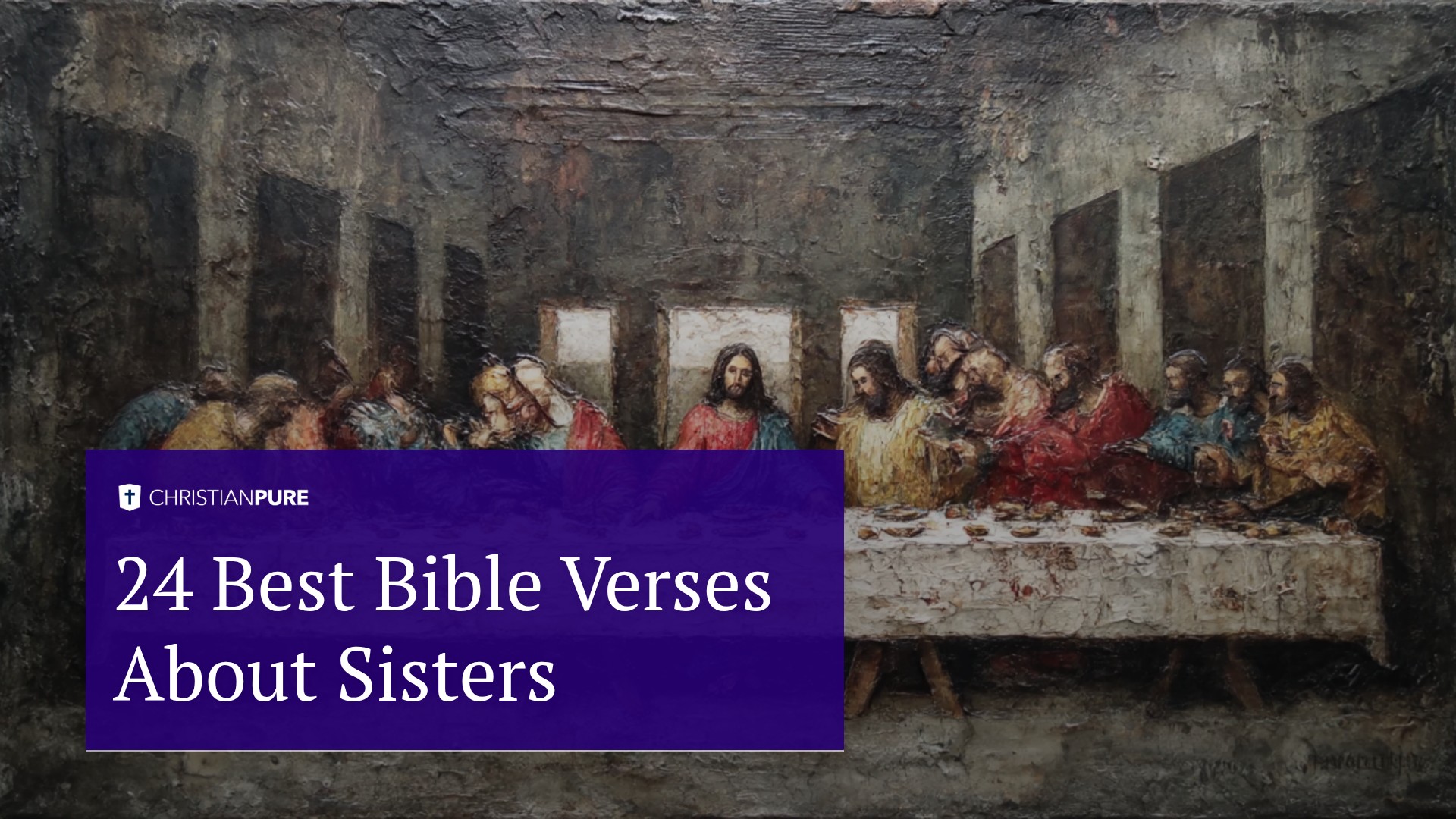 24 Best Bible Verses About Sisters 24 Best Bible Verses About Sisters