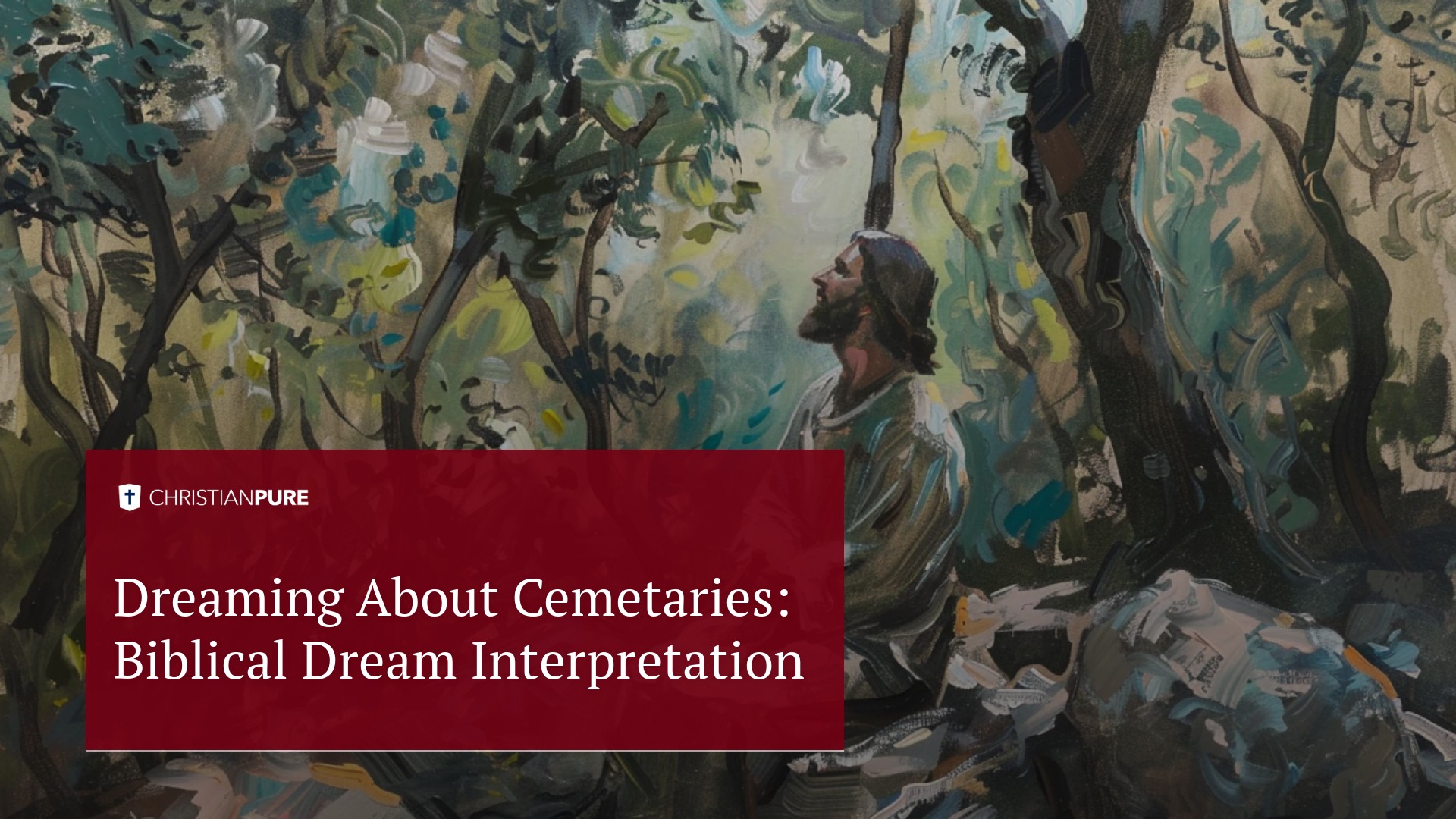 Rêver de cimetières: Interprétation biblique du rêve Rêver de cimetières: Interprétation biblique du rêve