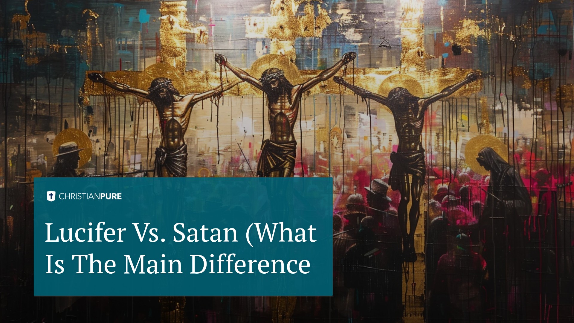 Lucifer vs Satan (Quelle est la principale différence) | Christian Pure