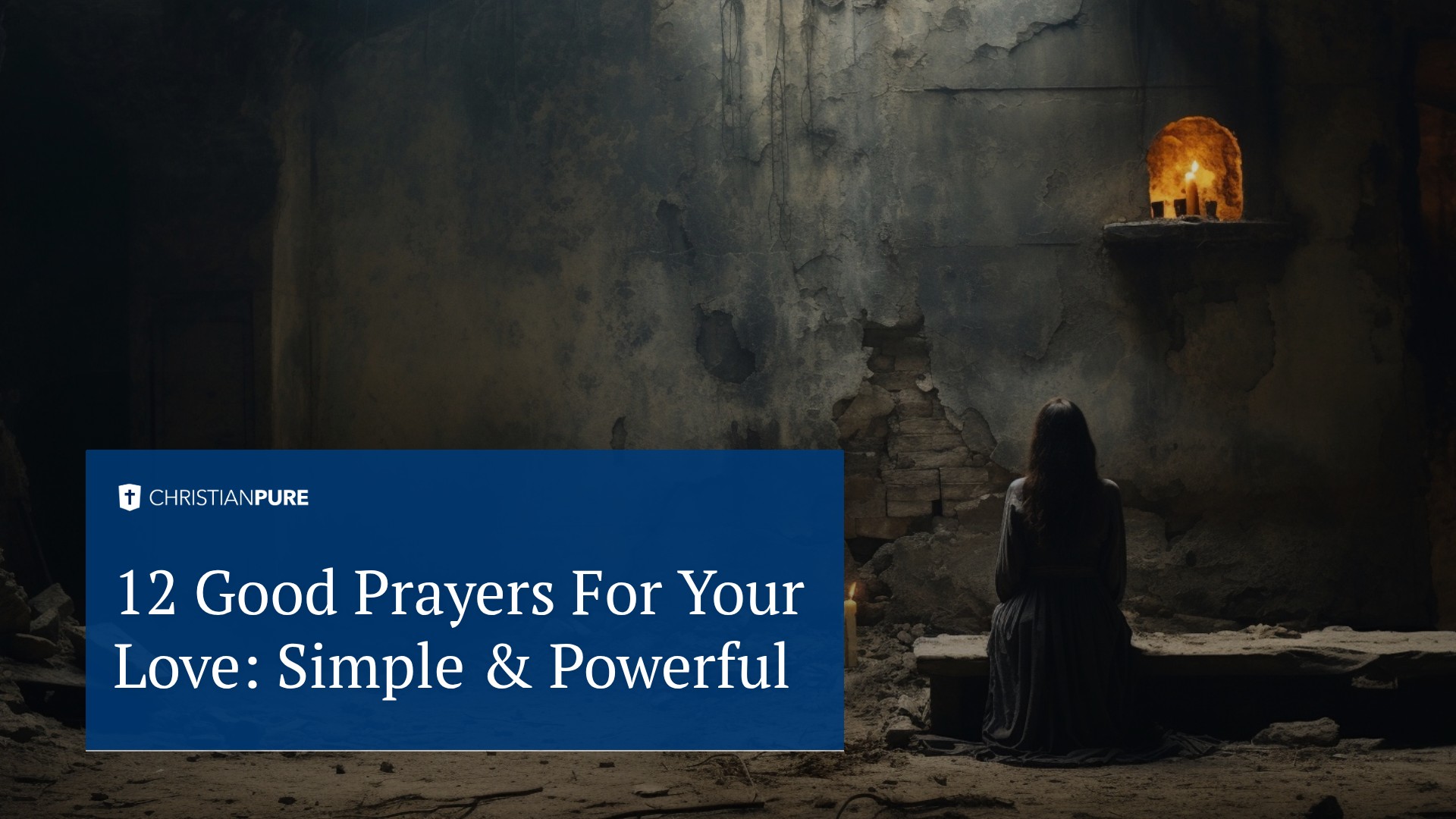 12 Boas Orações Pelo Teu Amor: Simples & Poderoso