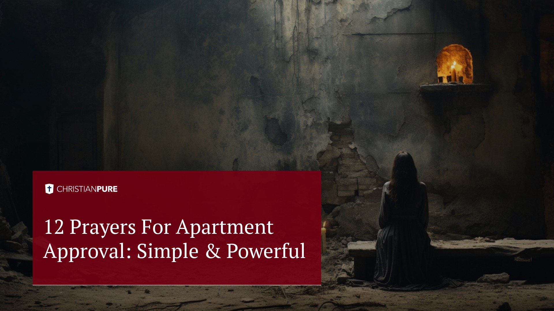 12 Prayers For Apartment Approval: Simple & Powerful